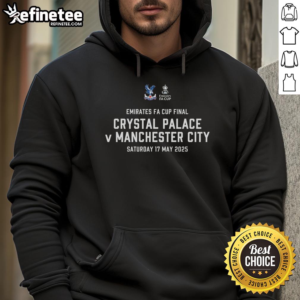 Alt Text: Official Emirates FA Cup Final hoodie featuring Crystal Palace vs Manchester City, Saturday 17 May 2025.