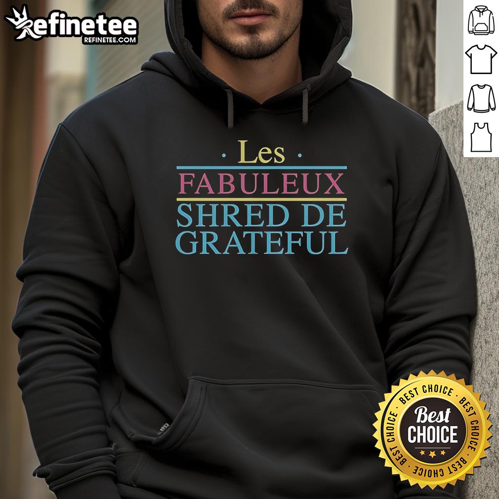 Alt Text: Official Grateful Shred Les Fabuleux Shred De Grateful Hoodie displayed on a mannequin against a colorful backdrop.