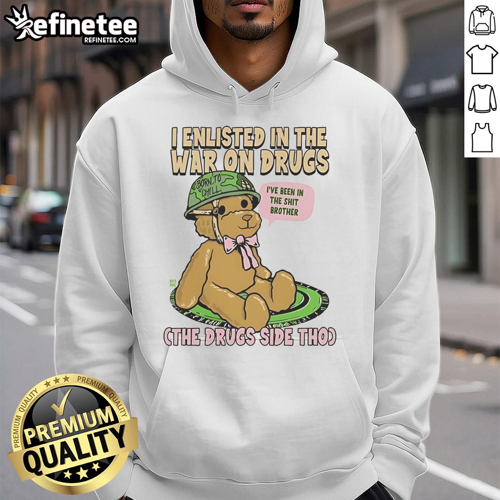 Cool hoodie design featuring 'I Enlisted In The War On Drugs' slogan, perfect for stylish casual wear and street fashion.
