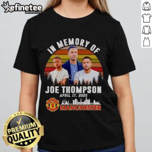 Official In Memory Of Joe Thompson April 17 2025 Manchester United Retro Ladies Tee featuring classic team logo design.