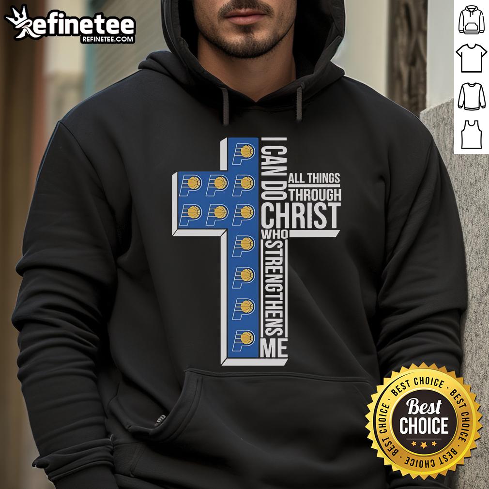Alt Text: Official Indiana Pacers hoodie featuring I Can Do All Things Through Christ design with a cross.