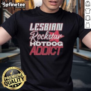 Official Lesbian Rockstar Hotdog Addict T-Shirt featuring vibrant graphics and a bold design, perfect for music lovers.