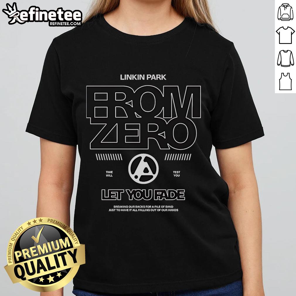 Official Linkin Park From Zero Time Will Test You Let You Fade ladies tee featuring iconic band logo and stylish design.