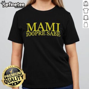 Official Mami 100pre Sabe Neon Pink Ladies Tee featuring vibrant design and comfortable fit for stylish women.