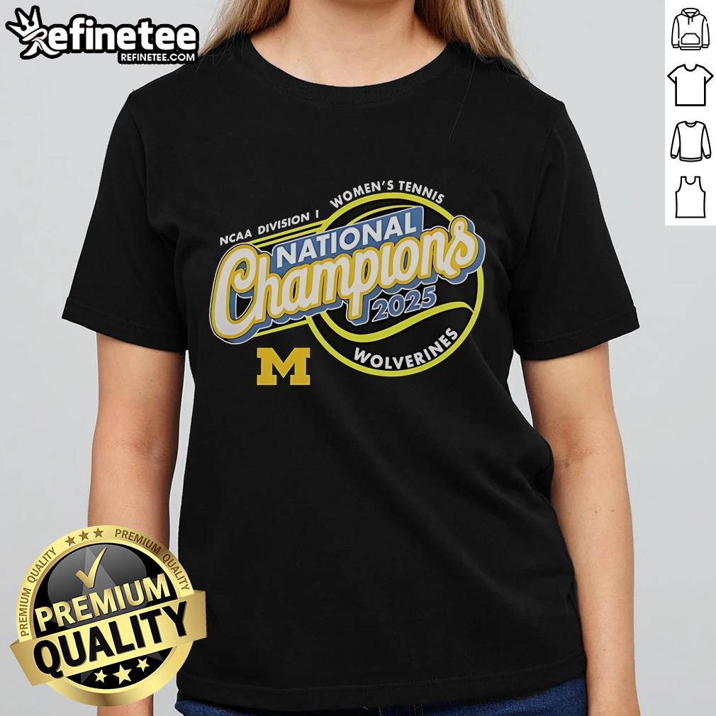 Official Michigan Wolverines 2025 NCAA Women's Tennis National Champions Ladies Tee celebrating the winning team.