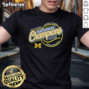 Official Michigan Wolverines 2025 NCAA Women's Tennis National Champions T-Shirt featuring team colors and logo.