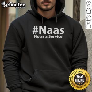 Official Naas No As A Service Hoodie in stylish design, perfect for tech enthusiasts and casual wear.
