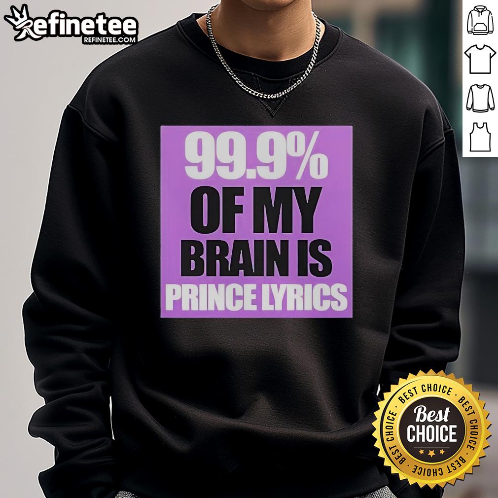 Official Prince Party UK sweatshirt featuring '99.9% Of My Brain Is Prince' lyrics in vibrant colors.