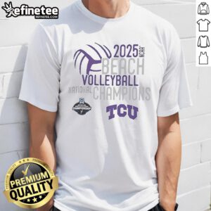 Alt Text: Official TCU Horned Frogs 2025 NCAA Beach Volleyball National Champions T-Shirt showcasing team pride and victory.