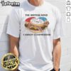 Official The British Mind Cannot Comprehend T-Shirt featuring a bold design and humorous text, perfect for witty fashion.