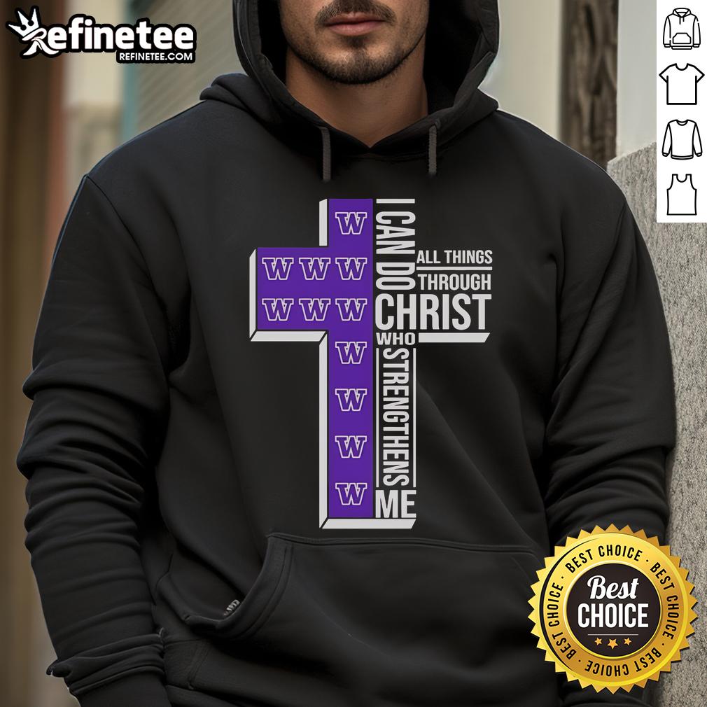 Official Washington Huskies hoodie featuring 'I Can Do All Things Through Christ' design, perfect for fans and believers.