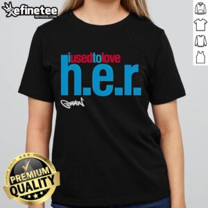 Original 'The Common I Used to Love H.E.R.' ladies tee featuring a stylish design for hip-hop fans.