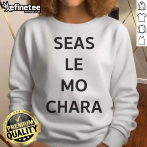 Premium Le Boom sweatshirt featuring Seas Le Mo Chara design, perfect for stylish and comfortable casual wear.