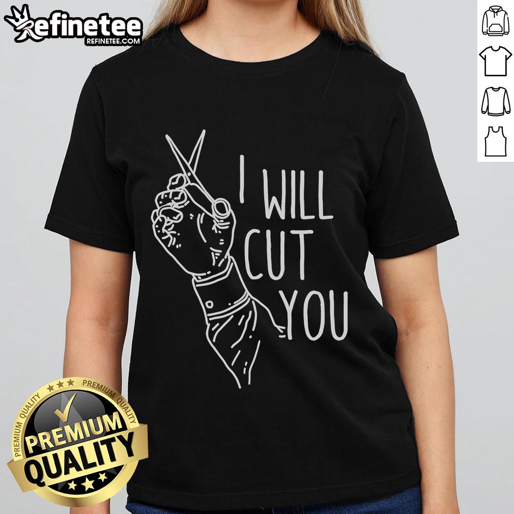 Good I Will Cut You Ladies Tee featuring a bold graphic design on a stylish women's t-shirt for casual wear.