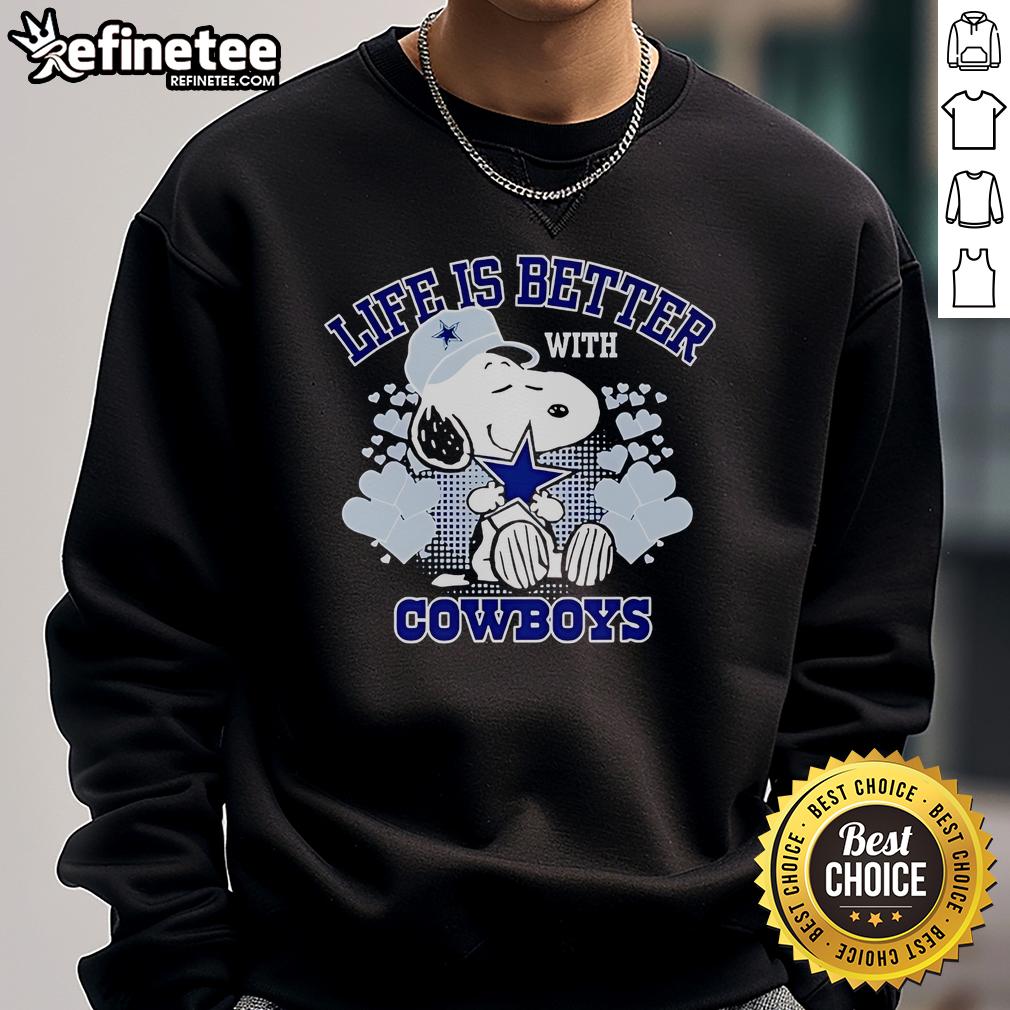 Good Snoopy Life is Better With Cowboys cartoon sweatshirt featuring Snoopy and cowboy graphics on a cozy design.