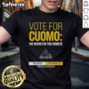 Good Vote For Cuomo The Mayor T-Shirt featuring bold text design, perfect for supporters and political enthusiasts.