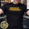 Hot Beshear For President T-Shirt featuring bold print and vibrant colors, perfect for campaign supporters and rallies.
