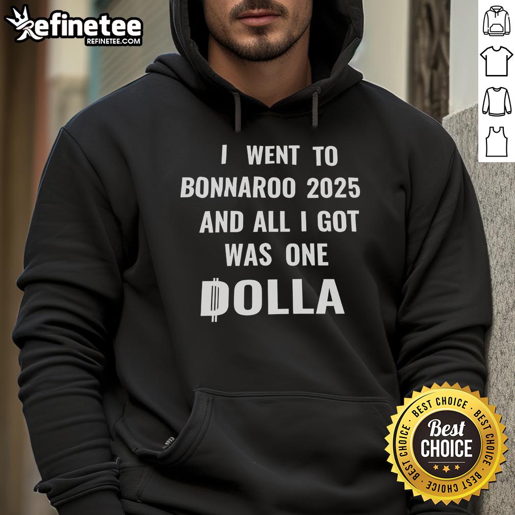Nice I Went To Bonnaroo 2025 hoodie featuring a fun design, perfect for music festival fans and collectors.