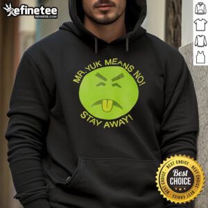 Nice Mr. Yuk Means No Stay Away hoodie in vibrant colors, promoting safety and awareness for children.