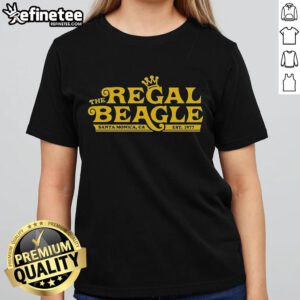 Alt Text: Nice The Regal Beagle Santa Monica CA Est 1977 Ladies Tee showcasing a stylish design for casual wear.