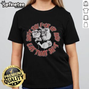 Official CT Fletcher Shut The Fck Up And Eat That Shit Iron Diet Ladies Tee in black, featuring bold motivational graphics.
