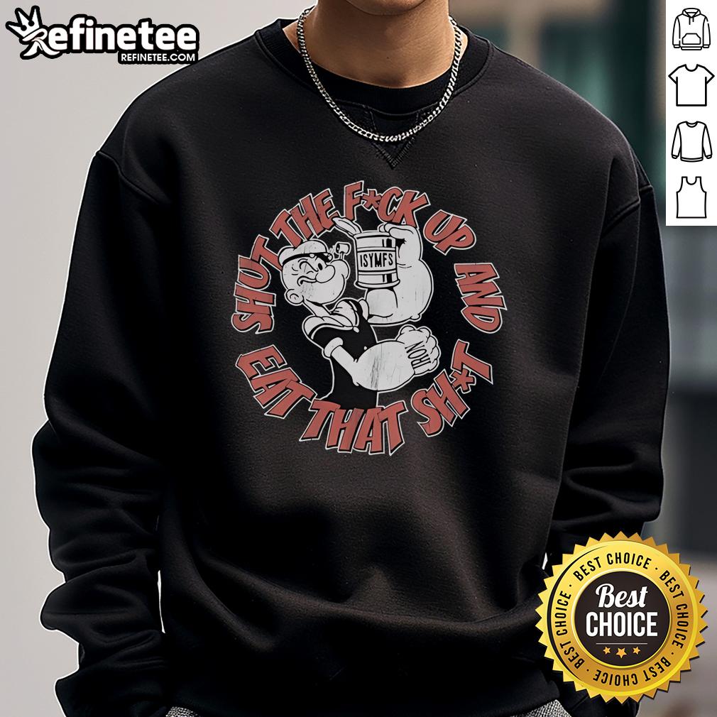 Alt Text: Official CT Fletcher Shut The Fck Up And Eat That Shit Iron Diet Sweatshirt in black with bold lettering design.