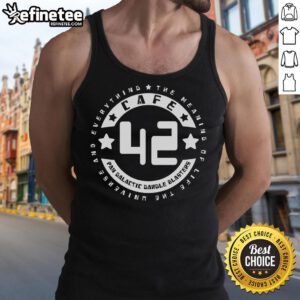 Official Cafe 42 Pan Galactic Gargle Blasters tank top featuring 'The Meaning of Life, The Universe, and Everything' design.