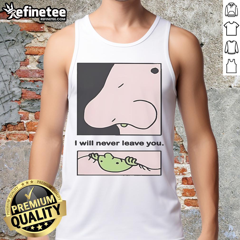 Alt Text: Stylish Official I Will Never Leave You Eternal Friend 2025 tank top featuring a vibrant design and comfortable fit.