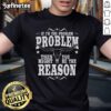 Vintage If I'M The Problem T-Shirt featuring bold text design, perfect for expressing a humorous attitude.
