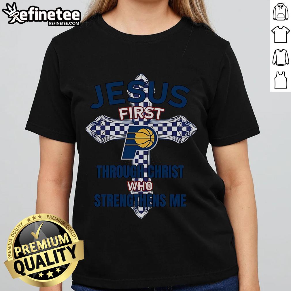 Alt Text: Official Indiana Pacers Ladies Tee featuring 'Jesus First Through Christ Who Strengthens Me' design.