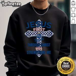 Official Kansas City Royals sweatshirt featuring 'Jesus First Through Christ Who Strengthens Me' design.