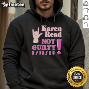 Official Karen Read Not Guilty hoodie, featuring bold graphics and a stylish design for supporters of the case.
