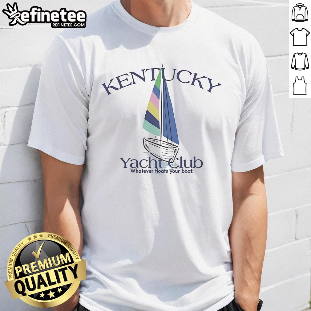 Alt Text: Official Kentucky Yacht Club Whatever Floats Your Boat T-Shirt featuring a stylish design for boating enthusiasts.