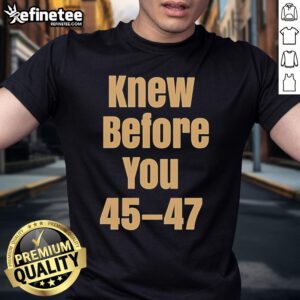 Alt Text: Official Knew Before You Escalator Truth T-Shirt featuring a bold design perfect for casual wear and statement style.