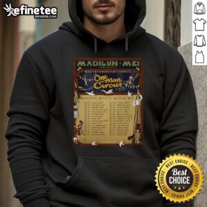 Alt Text: Official Madilyn Mei The One Man Circus tour 2025 poster on a hoodie, showcasing vibrant design and tour details.