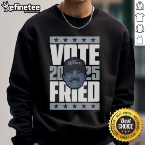 Official Max Fried 2025 Vote Sweatshirt featuring bold graphics and a comfortable fit for supporters.
