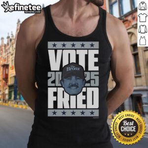 Official Max Fried 2025 Vote Tank Top featuring bold graphics and a patriotic design, perfect for supporters and fans.