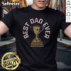 Official New England Patriots Best Dad Ever Trophy T-Shirt featuring team logo, perfect gift for sports-loving dads.