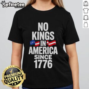 Official No Kings In America Since 1776 Ladies Tee featuring a patriotic design and comfortable fit.