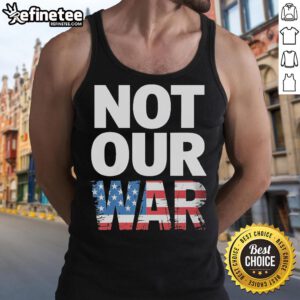 Alt Text: Distressed USA flag graphic on a tank top, perfect for expressing 'Not Our War' sentiment in style.