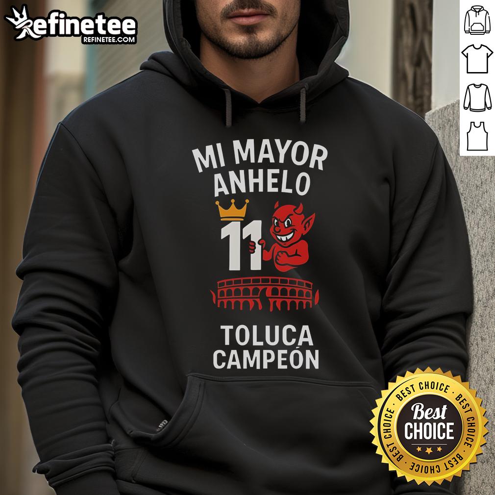 Alt Text: Official Playera Tirando Rostro Mi Mayor Anhelo 11 Toluca Campeon Hoodie featuring bold design and vibrant colors.