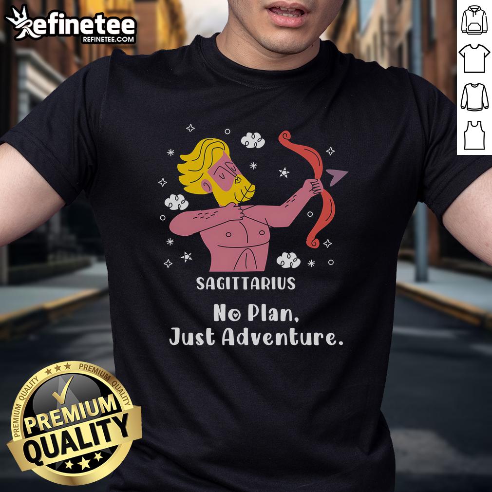 Official Sagittarius No Plan Just Adventure T-Shirt featuring a stylish design for adventurous Sagittarius fans.