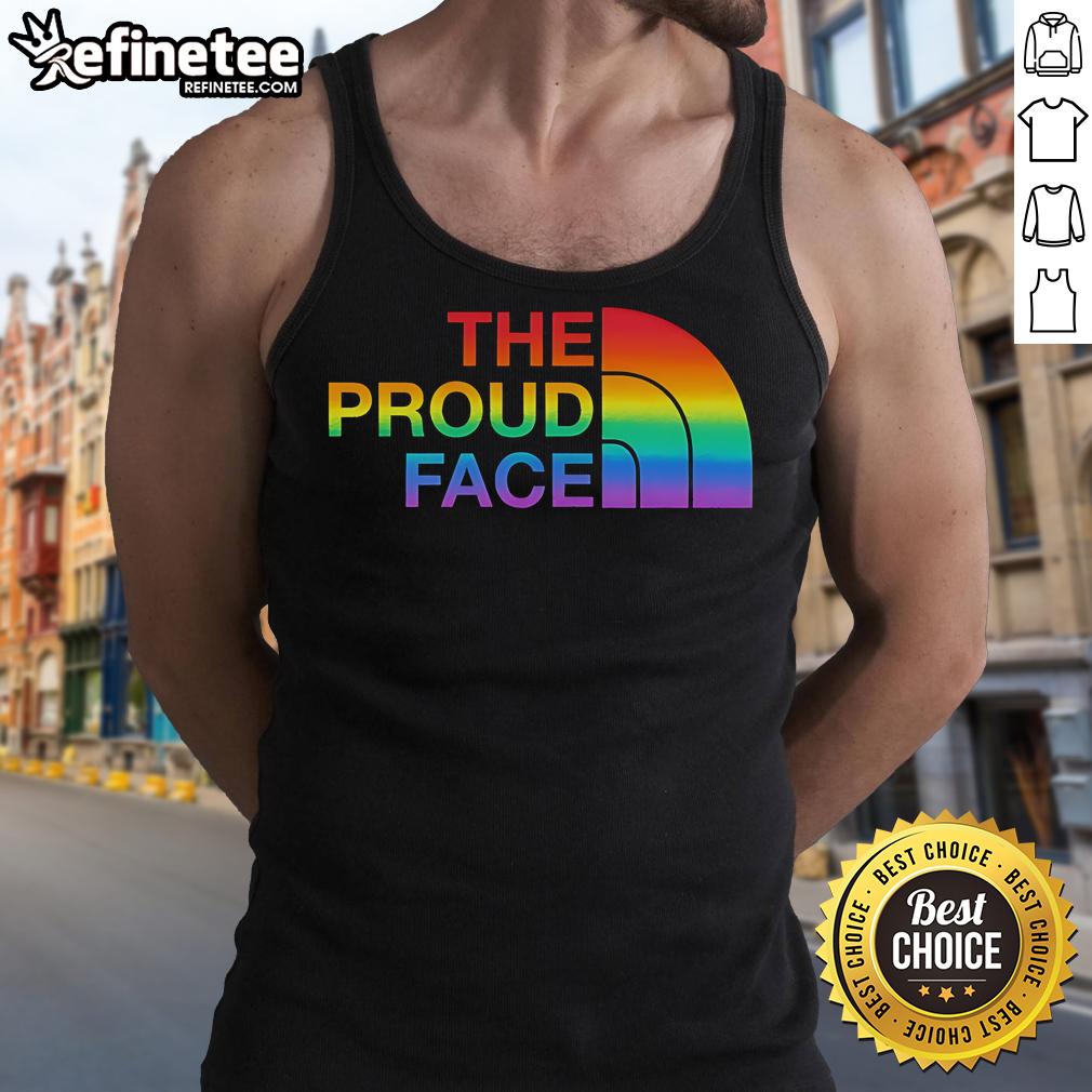 Official The Proud Face Pride LGBT Tank Top featuring vibrant rainbow colors and a bold pride message for LGBTQ+ support.