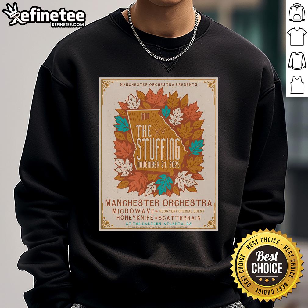 Official 'The Stuffing XV' November 21, 2025, poster on sweatshirt, featuring event details at Eastern Atlanta, GA.