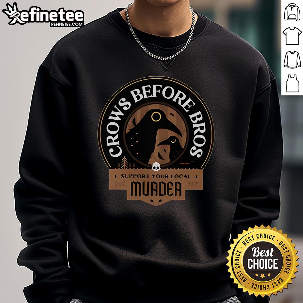 Premium Crows Before Bros sweatshirt promoting local support with a stylish design featuring a crow graphic.