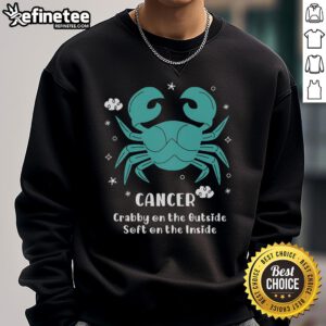 Top Cancer Crabby On The Outside Soft On The Inside Sweatshirt in vibrant colors, perfect for cozy casual wear.