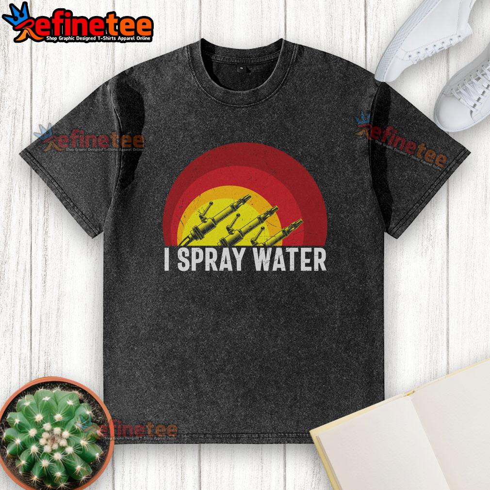 Awesome I Spray Water Firefighter Washed T-Shirt featuring a bold firefighter graphic on a soft, comfortable fabric.