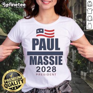 Awesome Paul Massie 2028 President Ladies Tee showcasing a stylish design for supporters of Paul Massie's campaign.