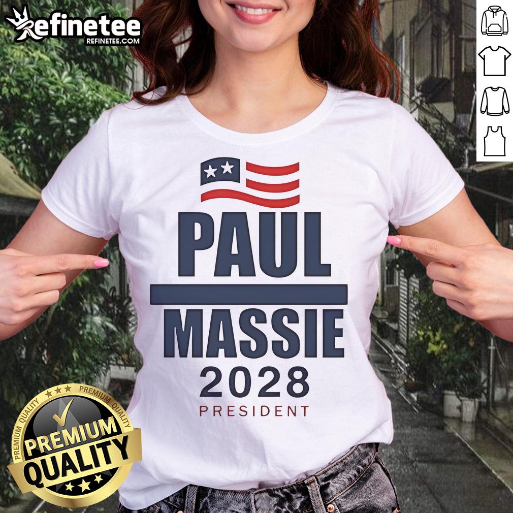 Awesome Paul Massie 2028 President Ladies Tee showcasing a stylish design for supporters of Paul Massie's campaign.