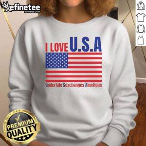 Funny I Love U.S.A. Undertale Sweatshirt featuring humorous exchanges about abortion, perfect for gamers and meme lovers.